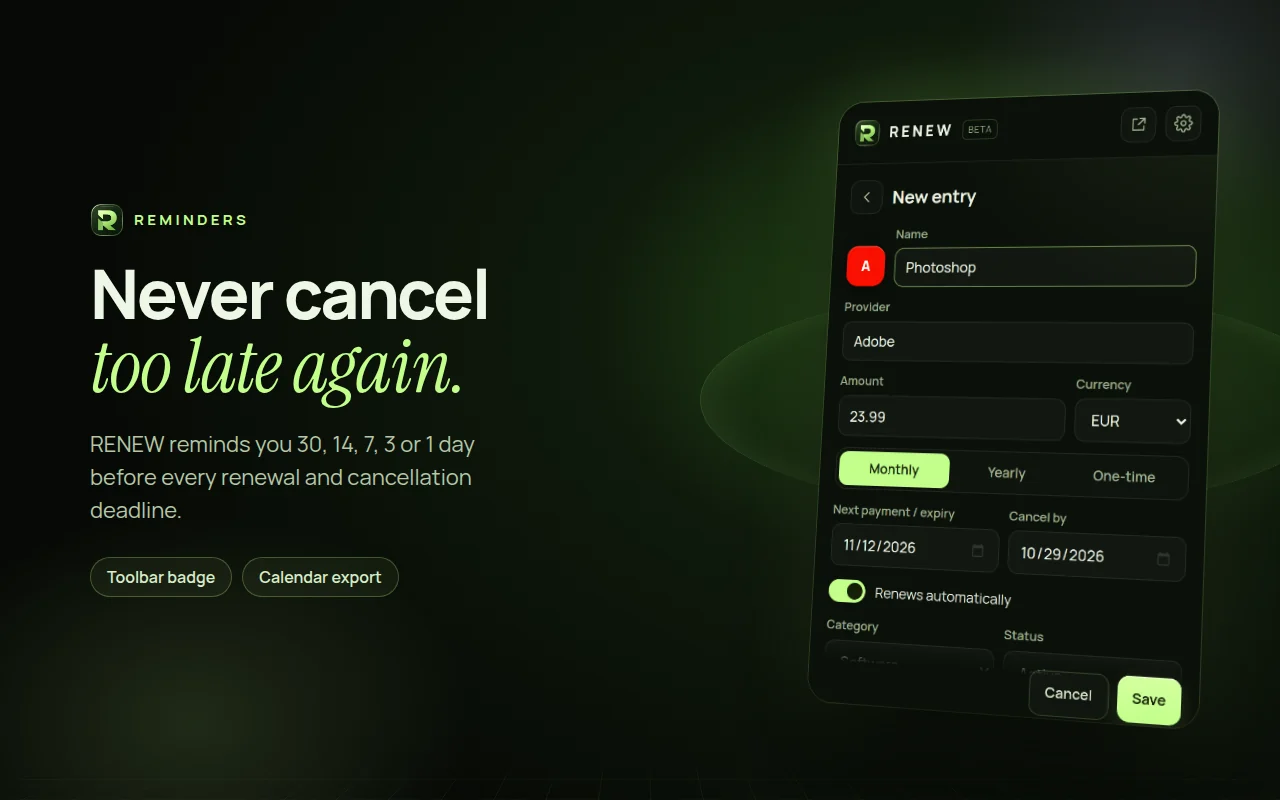 Add: Type a name, and logo and category appear automatically. You choose your reminders.
